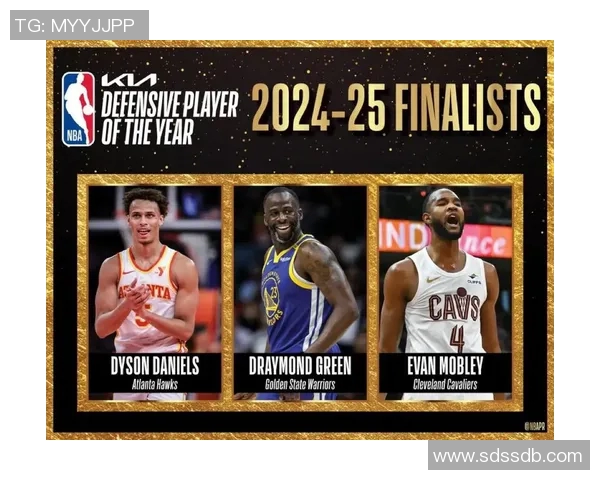 2025年NBA常规赛最佳防守球员候选人名单分析与前景展望